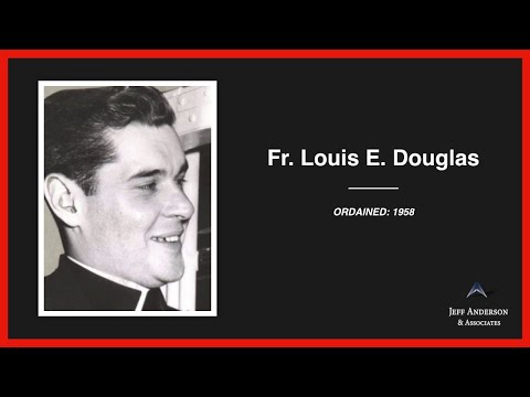 Priest Accused of Sexual Abuse: Louis E. Douglas (Diocese of Albany)