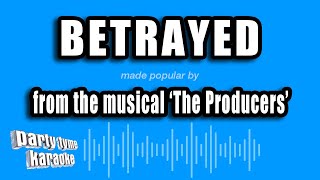 'The Producers' - Betrayed (Karaoke Version)