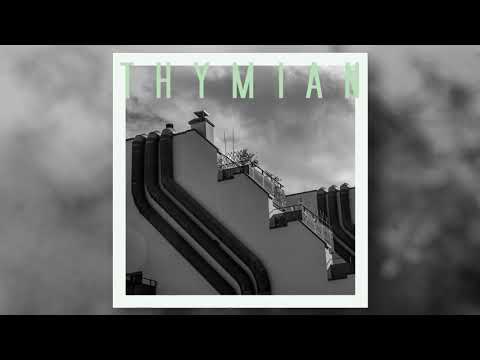 THYMIAN (Full EP)