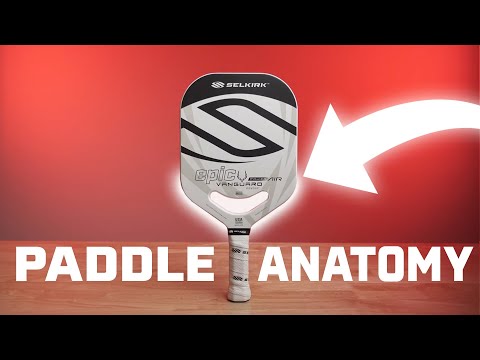 A Look Inside Selkirk’s Pickleball Paddle: Pickleball Paddle Anatomy