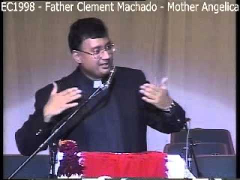 EC1998 - Father Clement Machado - Mother Angelica