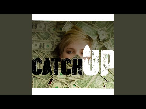 Catch Up