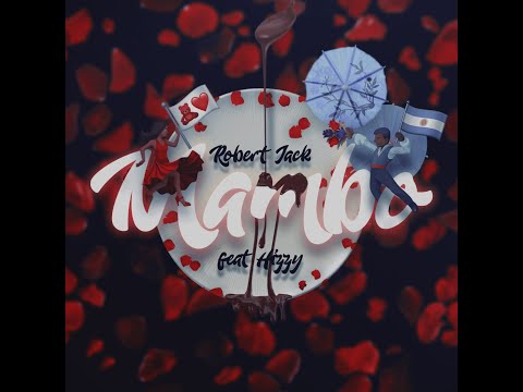 Robert Jack - Mambo (feat. OG Hizzy)