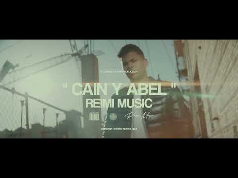 Reimi Music 🎶  Cain y Abel (Video Oficial)