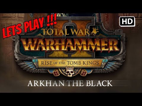 Lets Play - Total War: Warhammer 2 - Tomb kings - Part 22