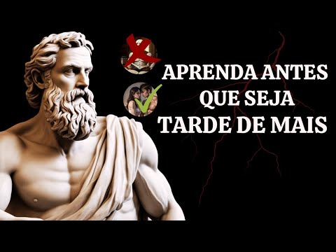 Lições Estoicas que os HOMENS aprendem MUITO tarde na vida | Estoicismo