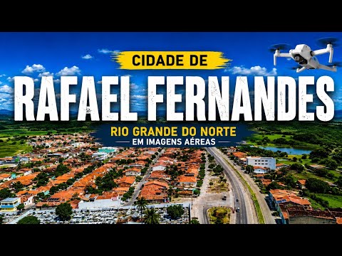 Conheça Rafael Fernandes RN 🇧🇷 | Imagens Aéreas Incríveis de Drone no Alto Oeste Potiguar