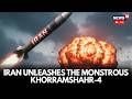 Iran Israel War Live Iran Deploys Powerful Khorramshahr 4 Missile Raises Fears Of Major Escalation