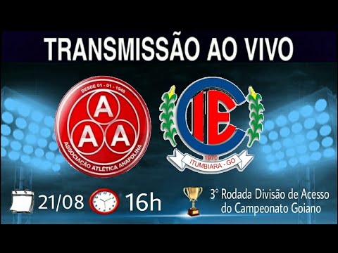 ANAPOLINA X ITUMBIARA - AO VIVO