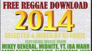REGGAE LOVE SONGS 2014 (FREE 2 HOUR MIX DOWNLOAD)