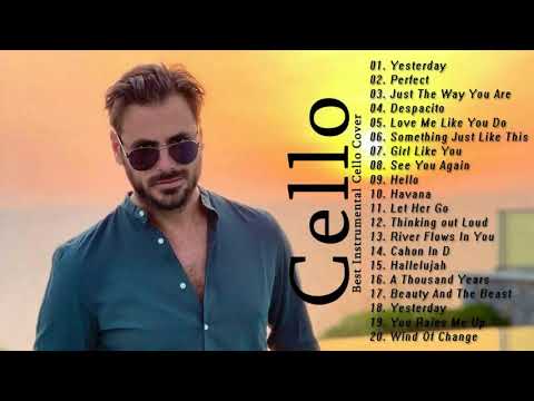 Top 40 Cello Covers of Popular Songs 2022 - Best Instrumental Cello Covers Songs All Time 2022