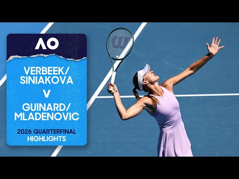 Verbeek/Siniakova v Guinard/Mladenovic Highlights | Australian Open 2026 Quarterfinal