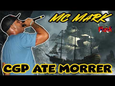 MC MARK - CGP ATE MORRER (FUNK DE PERNAMBUCO)