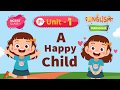 A Happy Child - Marigold Chapter 1 - NCERT English Class 1 [Sing and Dance]
