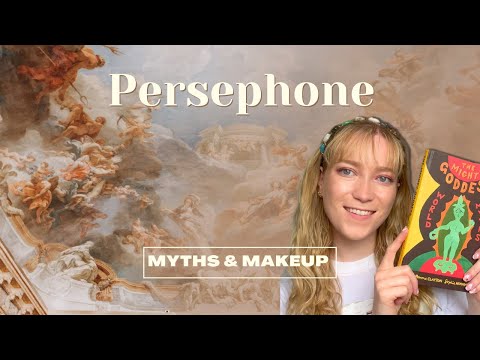 Persephone - Myths & Makeup
