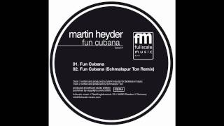 Martin Heyder - Fun Cubana - fullscale music