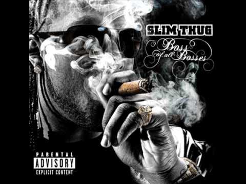 Slim Thug-She Like That (featuring Killa Kyleon)