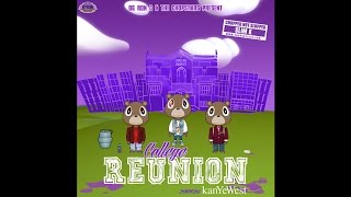 COLLEGE REUNION starring....KANYE WEST (Chopped Not Slopped) [Full Mixtape]