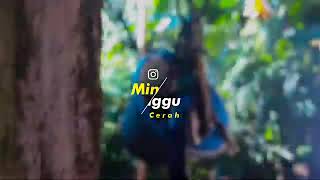 Download lagu Story'Wa 30 Detik Hari Minggu Cerah || Qoutes DJ santuy Keren Kekinian mp3