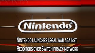 Nintendo launches legal war against Redditors over Switch piracy network