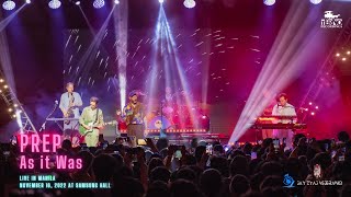 Download lagu Prep | As It Was | Live in Manila mp3 Download lagu Prep | As It Was | Live in Manila mp3