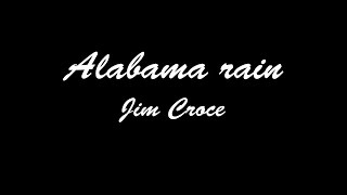 Alabama rain - Jim Croce par Joel Gaudet