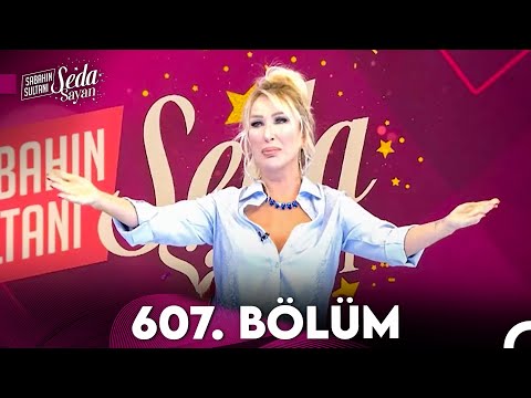 Sabahın Sultanı Seda Sayan 607. Bölüm (3 Mayıs 2024)