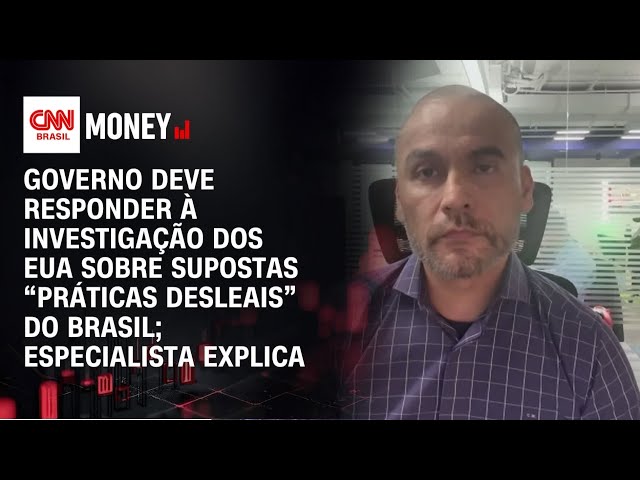 Especialista defende argumentos econômicos e comerciais do Brasil à investigação dos EUA | CNN MONEY