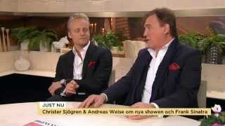 Christer Sjögren & Andreas Weise om nya showen och relationen till Sinatra - Nyhetsmorgon (TV4)