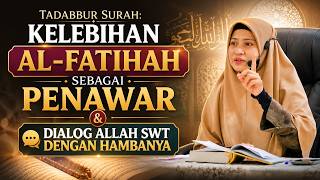 Download lagu KELEBIHAN AL-FATIHAH SEBAGAI PENAWAR & DIALOG ALLAH SWT DENGAN HAMBANYA mp3