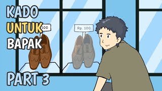Download lagu KADO UNTUK BAPAK Part 3 Animasi Sekolah... mp3