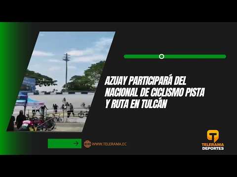 Azuay participará del nacional de ciclismo pista y ruta en Tulcán