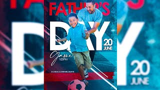 Father’s Day Flyer in Photoshop 2021 | Happy Father's Day