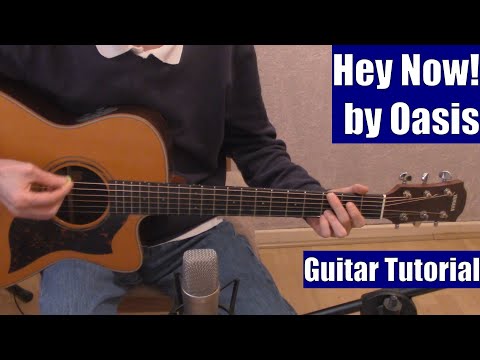 Hey Now - Oasis