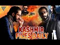 KASHMIR FILES DAILY Hindi Full Length Movie Zameer Ashai Shahis Gulfam Eagle Hindi Movie