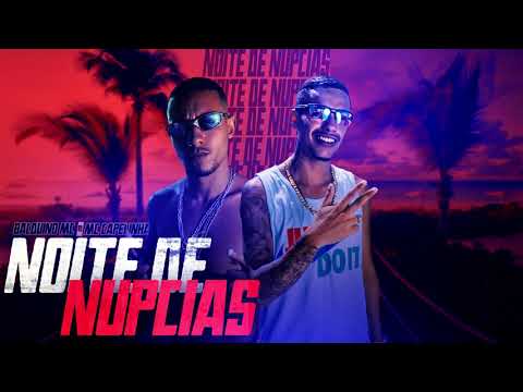 MC Capelinha & Balduino MC - Noite de Núpcias (DJ Khalifa)