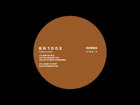 B R 1 0 0 2 - Out of Body Experience [OVR002]