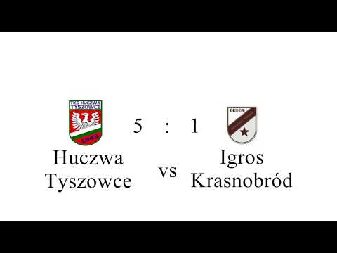 Huczwa Tyszowce -Igros Krasnobród