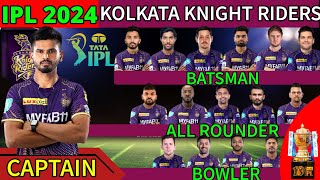 IPL 2024 | Kolkata Knight Riders New Squad | KKR New Squad 2024 | KKR  Players List IPL 2024
