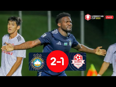 PAXTAKOR 2:1 OLIMPIK MOBIUZ | O‘zbekiston kubogi 1/8 final