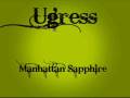 Ugress - Manhattan Sapphire