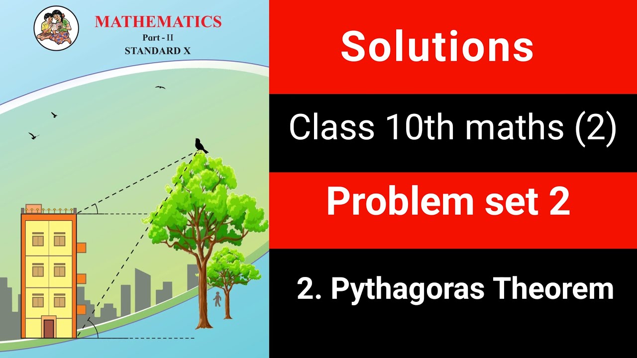 ✅ Class 10 Maths Part 2 | Problem Set 2 | Solutions | Pythagoras Theorem | Maharashtra Board |