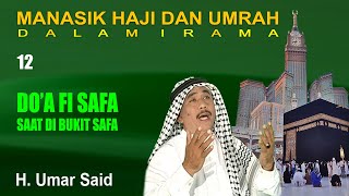 Download lagu Umar Said - Fi SafaManasik Haji Dalam Irama Part 12 mp3