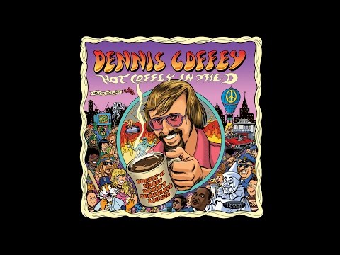 Dennis Coffey - Hot Coffey in the D: Burnin' at Morey Baker's Showplace Lounge