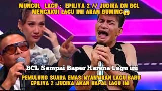 Download lagu Epiliya 2 // Pemulung Suara Emas // Judika DN BCL Se Baper Ini mp3
