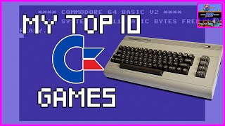 My Top 10 COMMODORE 64 Games