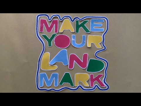 Short film for Make Your (Land) Mark