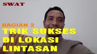 Download lagu Trik Sukses Gedung Walet di Lokasi Lintasan - Bagian 2 mp3