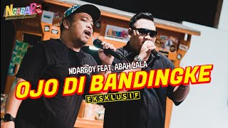 Download lagu Ndarboy Genk X Abah Lala - Ojo Di Bandingke (Live Perform Ngabab) mp3 Download lagu Ndarboy Genk X Abah Lala - Ojo Di Bandingke (Live Perform Ngabab) mp3