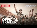 Amaran Trailer Sivakarthikeyan Sai Pallavi Netflix India